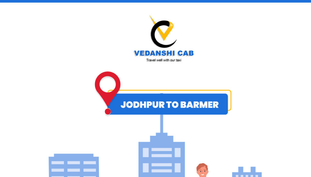 jodhpur to barmer | vedanshicab