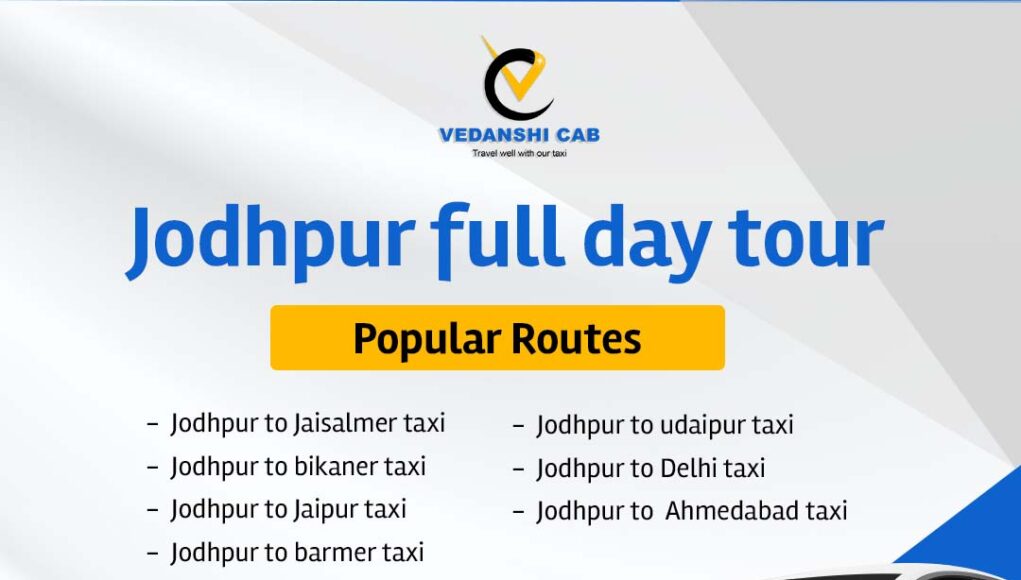 Jodhpur full day tour | vedanshicab