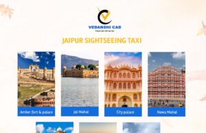 Jaipur sightseeing taxi | vedanshicab
