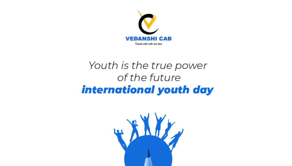 International youth day | vedanshi cab