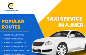 Taxi service in ajmer | vedanshicab