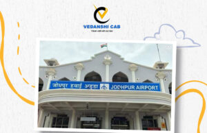 jodhpur airport taxi services | vedanshicab