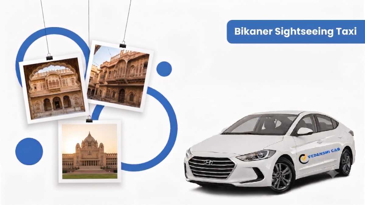 Junagarh Fort sightseeing taxi Rajasthan