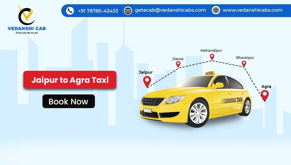 Jaipur to Agra Taxi