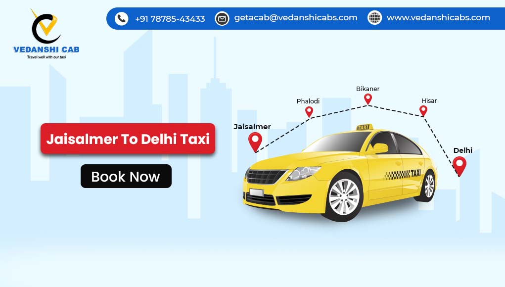 Jaisalmer to Delhi Taxi