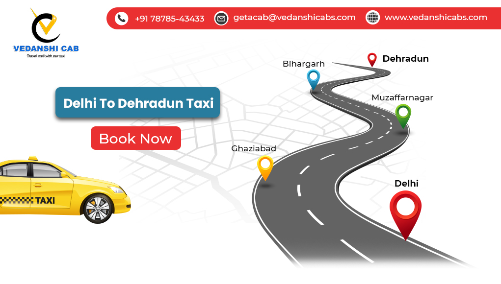Delhi to Dehradun Taxi