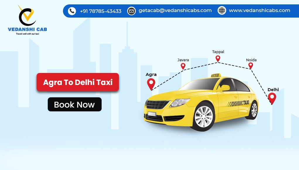 Agra to Delhi Taxi